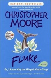 book cover of Fluke, or, I Know Why the Winged Whale Sings by Christopher Moore