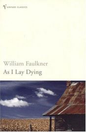 book cover of As I Lay Dying by William Faulkner
