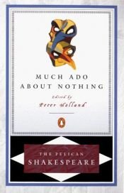 book cover of Much Ado about Nothing PEL (Shakespeare, Pelican) by William Shakespeare