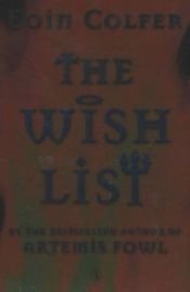 book cover of The Wish List by Eoin Colfer