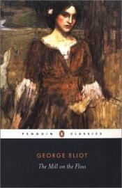 book cover of El Molino Del Floss / The Mill on the Floss by George Eliot