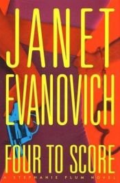 book cover of Four to Score by Janet Evanovich