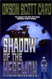 book cover of Shadow of the Hegemon by Orson Scott Card