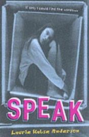 book cover of Speak by Laurie Halse Anderson
