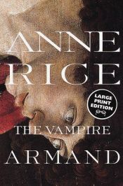 book cover of The Vampire Armand by Anne Rice