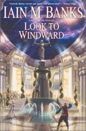book cover of Look to Windward by Iain Banks