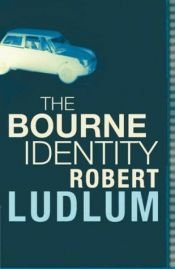 book cover of The Bourne Identity by Robert Ludlum