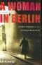 A woman in Berlin : eight weeks in the conquered city : a diary