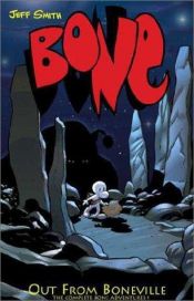 book cover of Bone: One Volume Edition: Vol 1 by Jeff Smith