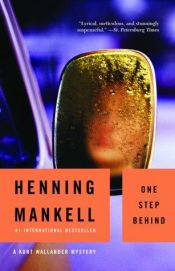 book cover of One Step Behind by Henning Mankell