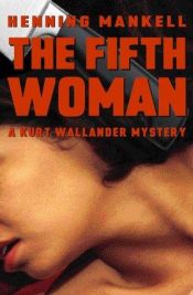 book cover of The Fifth Woman by Henning Mankell