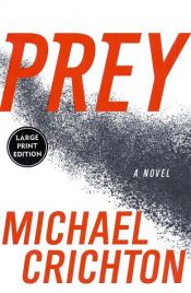 book cover of Prey by Michael Crichton