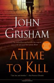 book cover of A Time to Kill by John Grisham