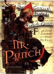 book cover of The Tragical Comedy or Comical Tragedy of Mr. Punch by Dave McKean|Neil Gaiman