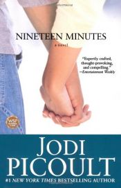 book cover of Nineteen Minutes by Jodi Picoult