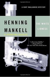 book cover of The White Lioness by Henning Mankell