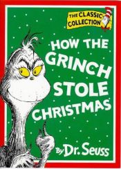 book cover of How the Grinch Stole Christmas! by Dr. Seuss