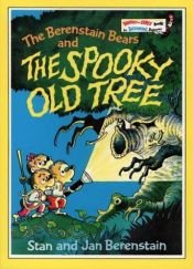 book cover of The Berenstain Bears and the Spooky Old Tree (Bright & Early Books for Beginning Beginners) by Stan Berenstain