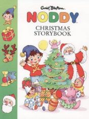 book cover of Noddy Christmas Storybook by Enid Blyton