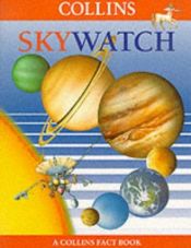 book cover of Sainsbury's Skywatch - A Guide to Stars and Planets by Rhoda Nottridge