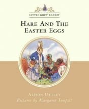 book cover of Hare and the Easter Eggs by Alison Uttley