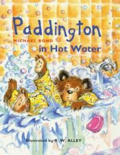 book cover of Paddington in Hot Water (Paddington's Little Library) by Michael Bond