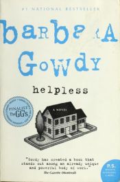 book cover of Helpless by Barbara Gowdy
