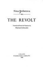 book cover of The Revolt by Nina Berberova