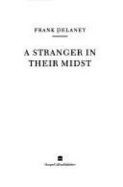 book cover of A Stranger in Their Midst by Frank Delaney