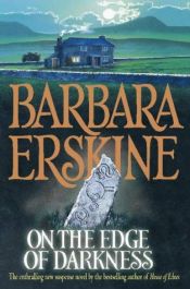 book cover of On the Edge of Darkness by Barbara Erskine