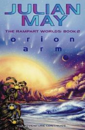book cover of Orion Arm by Julian May