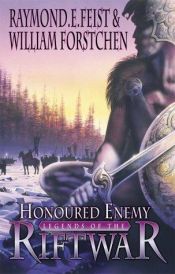 book cover of Honoured Enemy by Raymond E. Feist|William R. Forstchen