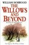 The willows and beyond