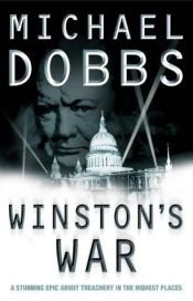 book cover of Winston's war by Michael Dobbs