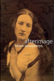 book cover of Afterimage by Helen Humphreys