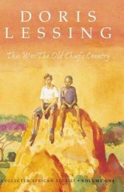 book cover of This Was the Old Chief’s Country by Doris Lessing