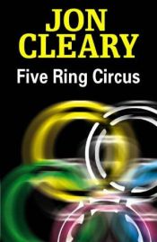 book cover of Five Ring Circus by Jon Cleary