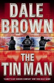 book cover of The Tin Man by Dale Brown