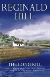 book cover of The Long Kill by Reginald Hill