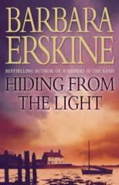 book cover of Hiding from the Light by Barbara Erskine