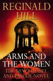 book cover of Arms and the women by Reginald Hill