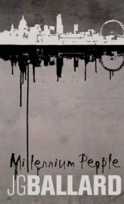 book cover of Millennium People by J. G. Ballard