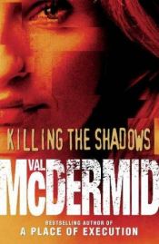 book cover of Asesino de sombras by Val McDermid