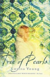 book cover of Tree of Pearls by Louisa Young
