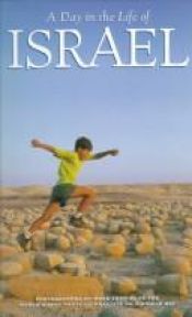 book cover of A day in the life of Israel directed and edited by David Cohen ; produced and co-edited by Lee Liberman ; director by David Elliot Cohen