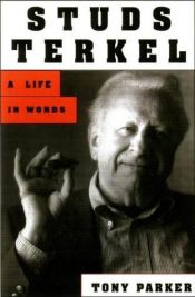 book cover of Studs Terkel by Tony Parker