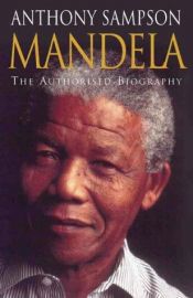 book cover of La biographie autorisée de Mandela by Anthony Sampson