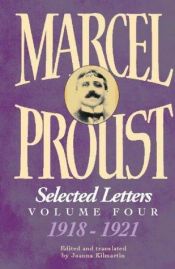 book cover of Selected Letters Volume IV 1918-1922 by Marcel Proust