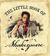 book cover of The Little Book of Shakespeare by William Shakespeare