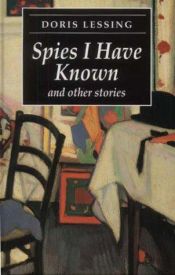 book cover of Cascades - "Spies I Have Known" by Doris Lessing